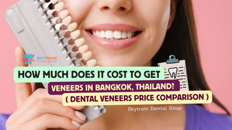 How Much Does It Cost to Get Veneers in Bangkok, Thailand? | Dental Veneers Price Comparison